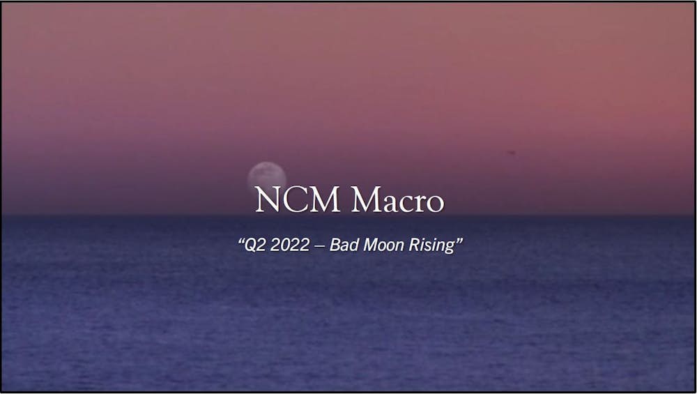 Q2 2022 Macro Presentation: Bad Moon Rising